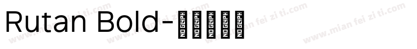 Rutan Bold字体转换